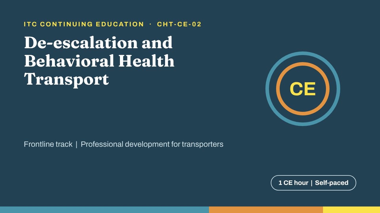 De-escalation and Behavioral Health (CHT-CE-02)