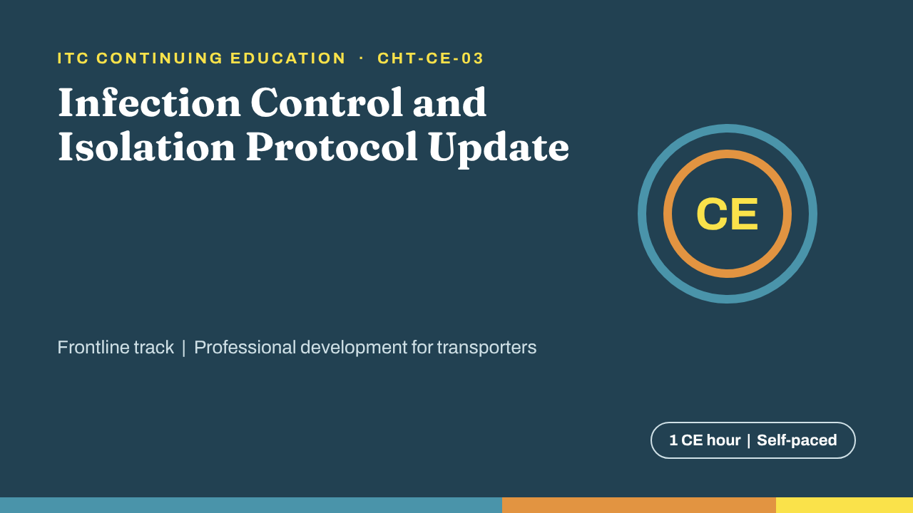 Infection Control and Isolation (CHT-CE-03)