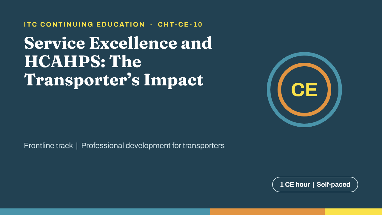 Service Excellence and HCAHPS (CHT-CE-10)